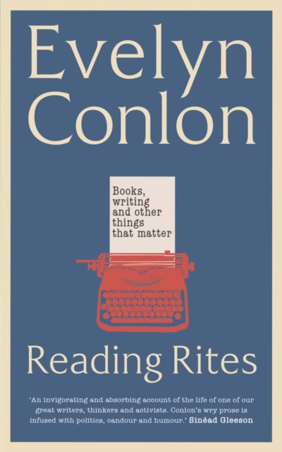 Binding: Paperback
Description: Evelyn Conlon's voice is instantly recognisable:wise funny insightful (inciteful if that's a word) and irrepressible.