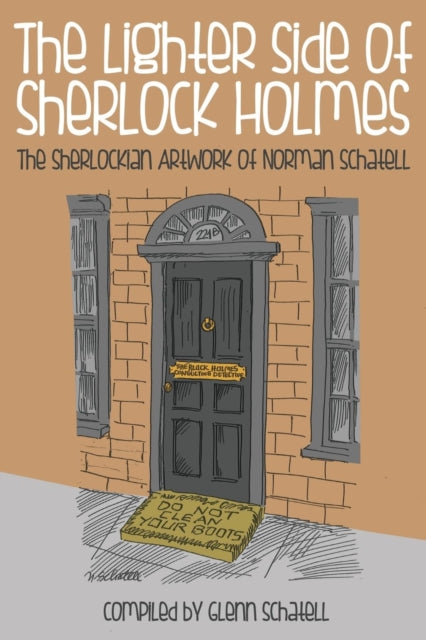 Binding: Paperback
Description: Norman Schatell was the leading Sherlock Holmes artist of the 1970s. The Lighter Side of Sherlock Holmes is a collection of over 300 humorous cartoons and illustrations based on the characters that appear in Sir Arthur Conan Doyle's famous stories.