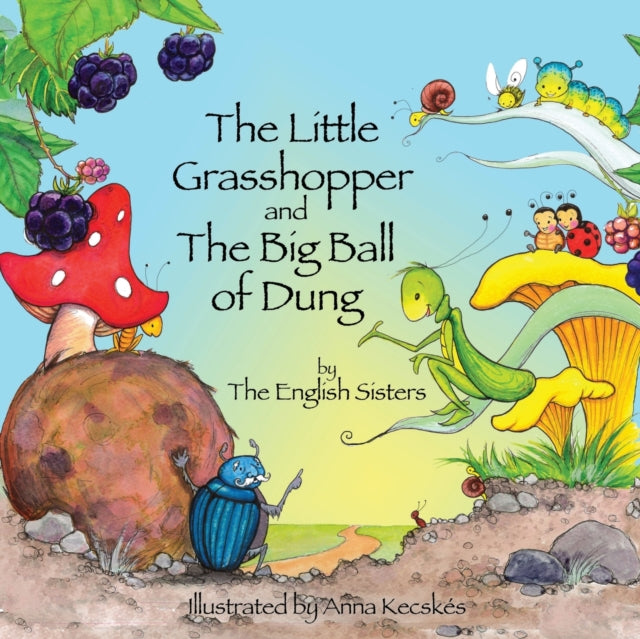 Binding: Paperback
Description: The Little Grasshopper and the Big Ball of Dung is the second book in a series of children's books with NLP by The English Sisters preceded by The Little Sparrow and the Chimney Pot. It is designed to appeal to young children and ideal for story time.
