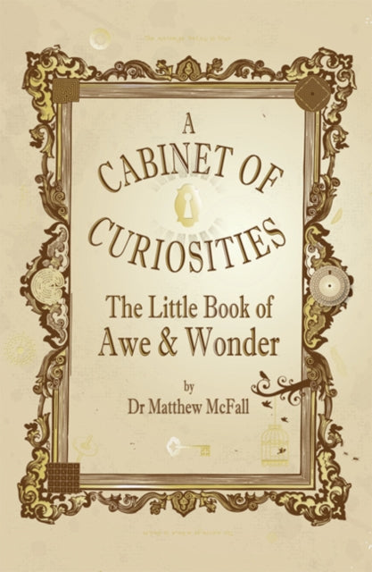 Binding: Paperback
Description: Prepare yourself to experience wonder wondering and wonderful learning. A celebration of the inspiring the informative the weird and the wonderful The Little Book of Awe and Wonder: A Cabinet of Curiosities is a delightful book for all ages and a treat for the head hand and heart.