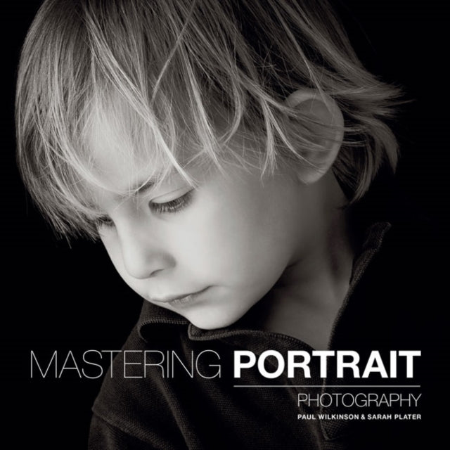 Wilkinson P - Mastering Portrait Photography - Paperback