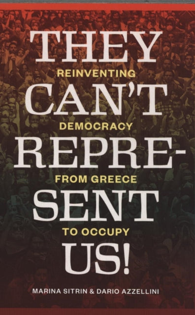 Binding: Paperback
Description: Mass protest movements in disparate places such as Greece Argentina and the United States ultimately share an agenda to raise the question of what democracy should mean.