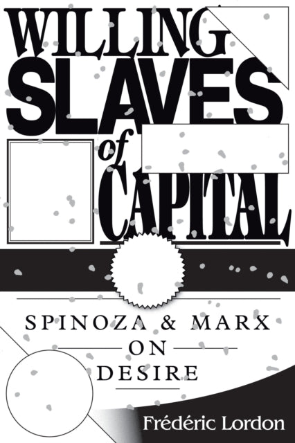 Binding: Paperback
Description: Why do people work for other people? This seemingly na ve question is at the heart of Lordon's argument.