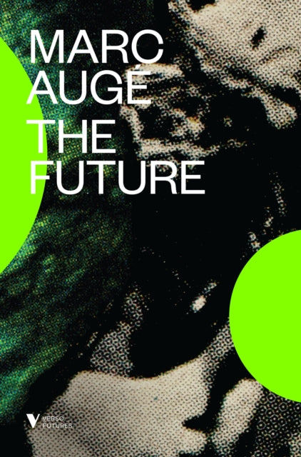 Binding: Paperback
Description: For Marc Aug best - selling author of Non - Places the prevailing idea of the Future rests on our present fears of the contemporary world. It is to the future that we look for redemption and progress; but it is also where we project our personal and apocalyptic anxieties.