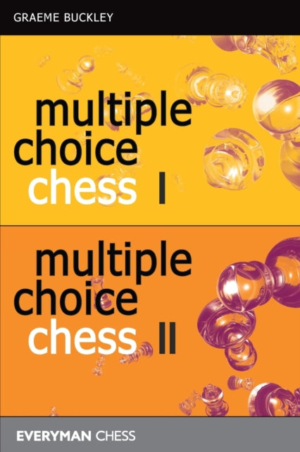 Binding: Paperback
Description: Together in one volume for the first time are Graeme Buckley's Multiple Choice Chess and Multiple Choice Chess Volume Two. Are you realising your chess potential? Multiple Choice Chess International Master Graeme Buckley helps you to find out.