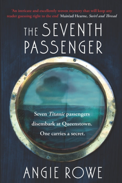 Binding: Paperback
Description: Select Guide Rating
Title: The Seventh Passenger
Author(s): Rowe Angie
Publisher: Poolbeg Press Ltd
Barcode: 9781781996928
Pages: 352 Pages
Publication Date: 7/5/2023
Category: Historical Fiction