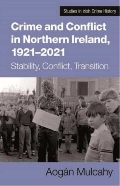 Binding: Paperback
Description: The book analyses the relationship between crime and conflict in Northern Ireland since the establishment of the Northern Irish state in 1921.