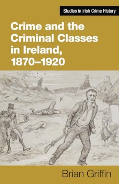 Binding: Hardcover
Description: This book is the first to provide an in - depth discussion of crime in Ireland from 1870 to 1920.