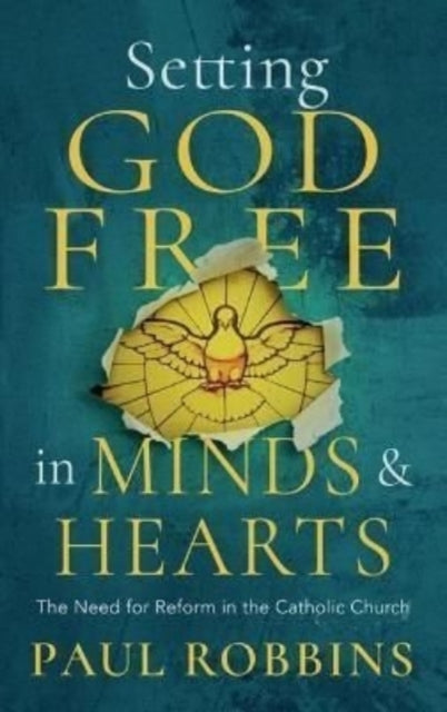 Binding: Paperback
Description: Select Guide Rating
Title: Setting God Free In Minds And Hearts The Need For Catholic Reform
Author(s): Robbins Paul
Publisher: Columba Books
Barcode: 9781782183914
Pages: 200 Pages
Publication Date: 5/12/2022
Category: Religious & Theocratic Ideologies