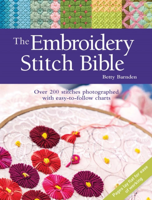 Binding: Paperback
Description: Revision of a classic! Over 200 essential stitches for embroidery in a new and up - to - date edition of the original and immensely successful stitch bible by bestselling author and needlework designer Betty Barnden.