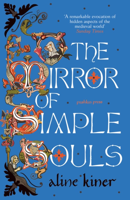 Kiner Aline - The Mirror Of Simple Souls A Novel - Paperback