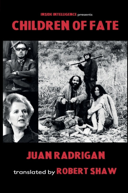 Binding: Paperback
Description: Children of Fate was written in 1981 and is a fascinating passionate and humorous testament to the forgotten lives of the dispossessed and marginalised in General Pinochet's Chile. 2013 is the fortieth anniversary of the year Pinochet seized power in a vicious coup.