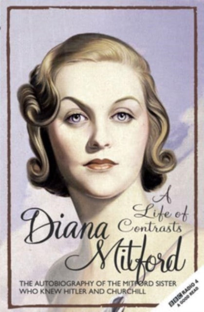 Binding: Paperback
Description: Diana Mitford's gripping autobiography: both Winston Churchill and Adolf Hitler adored her and Evelyn Waugh and Oswald Mosley fell in love with her yet she spent WWII in Holloway prison.