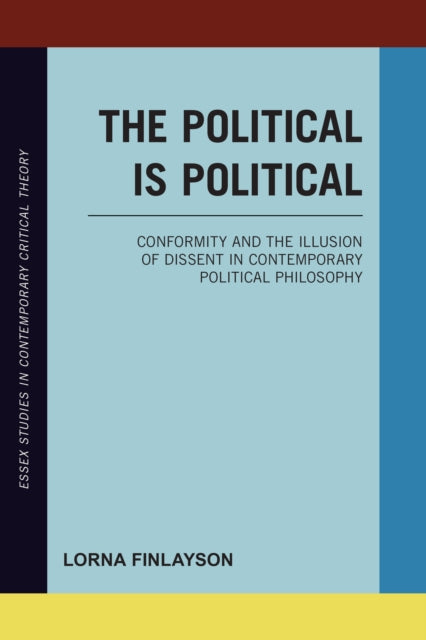 Binding: Paperback
Description: Nobody should really have to point out that political philosophy is political. Yet in this highly original and provocative book Lorna Finlayson argues that in fact it is necessary to do so.