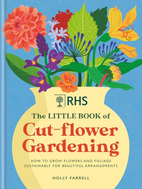 Binding: Hardcover
Description: The ideal companion for anyone starting a new cut flower patch inspiring and guiding you to fill your home with armfuls of fresh sustainable and beautiful blooms all year around.