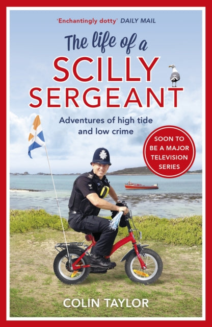 The Life Of A Scilly Sergeant