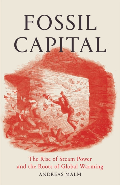 Binding: Paperback
Description: A sweeping study of how capitalism first promoted fossil fuels with the rise of steam power and contributed to the worsening climate crisis The more we know about the catastrophic implications of climate change the more fossil fuels we burn.