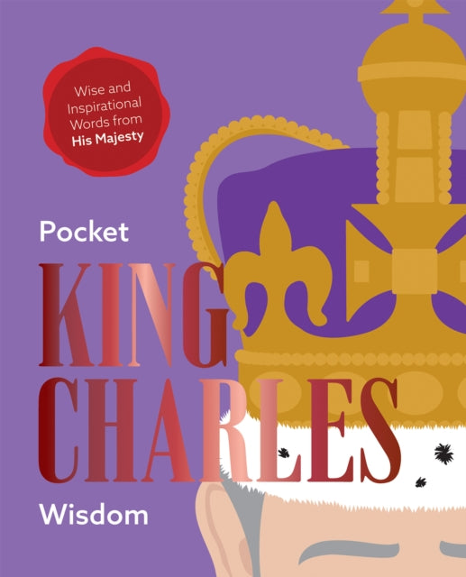 Binding: Hardcover
Description: In Pocket King Charles Wisdom the newly crowned King shares his most powerful quotes on life society love and more. Full of inspirational quotes and wise words this little book pays homage to Britain's new monarch.