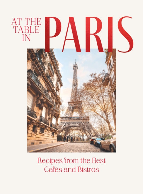 Binding: Hardcover
Description: At the Table in Paris invites readers to take a culinary stroll through the City of Light along the Seine over the Pont Neuf to the Eiffel Tower while taking little pit stops at street caf's to experience the food and drink on offer.