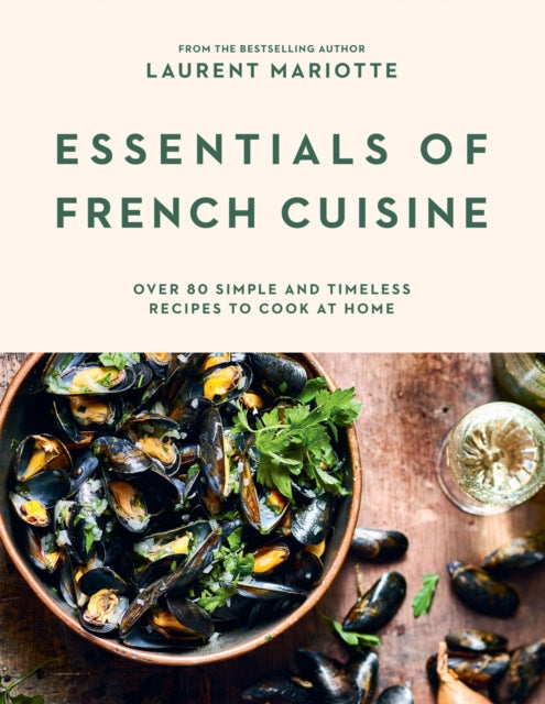 Binding: Hardcover
Description: Discover how to create over 80 delicious classics of French gastronomy. In The Essentials of French Cooking best - selling author Laurent Mariotte shares a collection of French classic recipes.