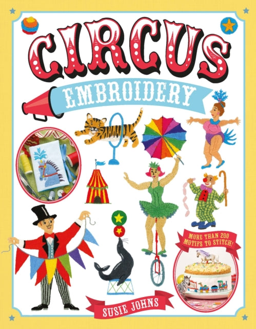 Binding: Paperback
Title: Circus Embroidery More Than 200 Motifs To Stitch!
Author(s): Johns Susie
Publisher: Gmc Publications
Barcode: 9781784945473
Pages: 144 Pages, 90 Full-Colour Photographs, 220 Full-Colour Illustrations
Publication Date: 5/12/2020
Category: Embroidery Crafts