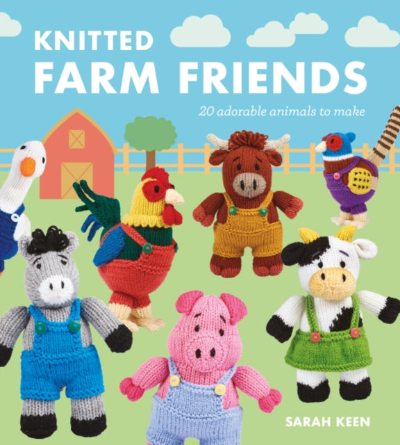 Binding: Paperback
Description: Knitted Farm Friends is an adorable collection of 20 farm animals to knit complete with clothes and accessories.