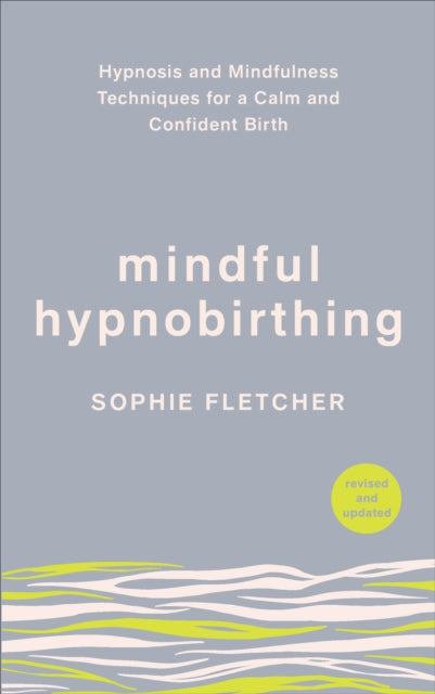 Binding: Paperback
Description: Hypnotherapist and experienced doula Sophie Fletcher shares with you the secrets to having a safe and positive birth experience.