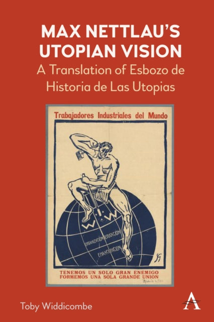 Binding: Hardcover
Description: Max Nettlau's Utopian Vision provides a historically grounded presentation of the entire literature of utopianism. Nettlau shows an encyclopaedic knowledge of the subject.