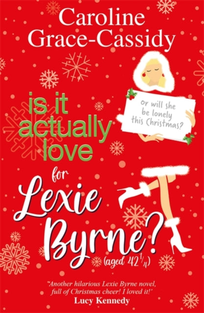 Binding: Paperback
Description: It's the most wonderful time of the year: Lexie's back - in her most fun magical and life - affirming story yet! - Carmel Harrington This Christmas Lexie Byrne is about to find out the true meaning of love - and how far she must go to fight for it. It's five days till Christmas.