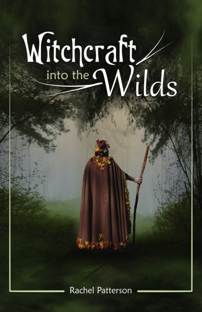 Binding: Paperback
Description: Through the wilds of nature back to the roots of witchcraft.
Title: Witchcraft. Into The Wilds
Author(s): Patterson Rachel
Publisher: Collective Ink
Barcode: 9781785354595
Pages: 240 Pages
Publication Date: 2/23/2018
Category: Witchcraft & Wicca