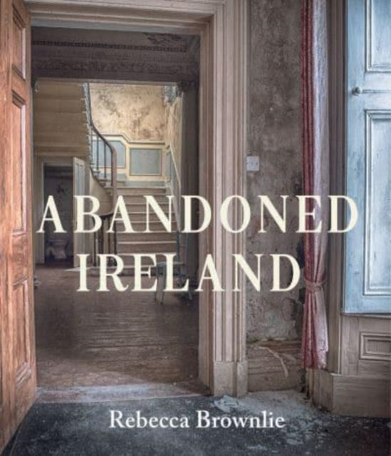 Binding: Hardcover
Description: Select Guide Rating
Title: Abandoned Ireland
Author(s): Brownlie Rebecca
Publisher: Merrion Press
Barcode: 9781785374326
Pages: 256 Pages
Publication Date: 12/2/2022
Category: History Of Architecture