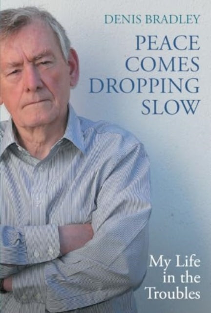 Binding: Paperback
Description: Select Guide Rating
Title: Peace Comes Dropping Slow My Life In The Troubles
Author(s): Bradley Denis
Publisher: Merrion Press
Barcode: 9781785375002
Pages: 272 Pages
Publication Date: 6/16/2024
Category: Politics & Government