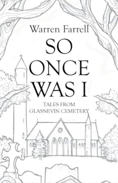 Binding: Paperback
Description: Select Guide Rating
Title: So Once Was I: Forgotten Tales From Glasnevin Cemetery
Author(s): Farrell Warren
Publisher: Merrion Press
Barcode: 9781785375125
Pages: 272 Pages
Publication Date: 7/8/2024
Category: Social & Cultural History