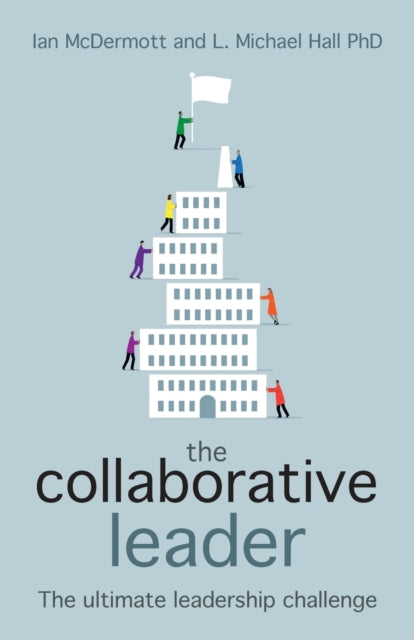 Binding: Paperback
Description: In The Collaborative Leader L. Michael Hall and Ian Mc Dermott answer key questions about leadership.
