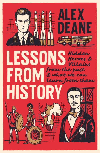 Binding: Hardcover
Description: Lessons from History is a joyful romp through the obscurest parts of the past scouring the annals for overlooked figures and events that nonetheless left a footprint and bringing them hilariously and often poignantly back to life.