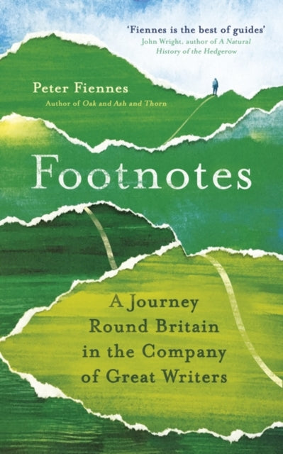 Footnotes A Journey Round Britain In The Company Of Great Writers