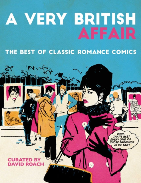 Rebellion Publishing Ltd. - A Very British Affair: The Best Of Classic Romance Comics - Hardcover