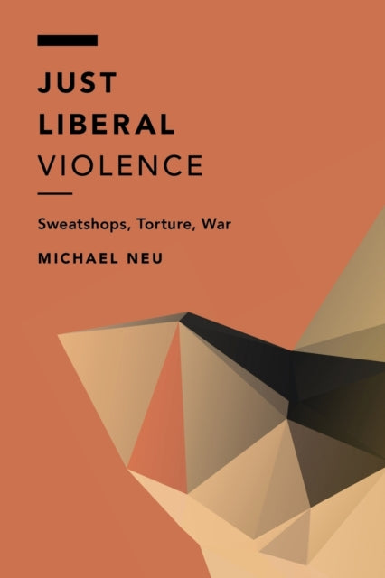 Binding: Paperback
Description: This book critically examines "just liberal violence": forms of direct and structural violence that others may be "justly" subjected to.