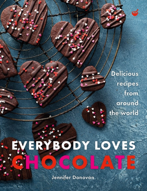 Donovan Jennifer - Everybody Loves Chocolate Delicious Recipes From Around The World - Hardcover