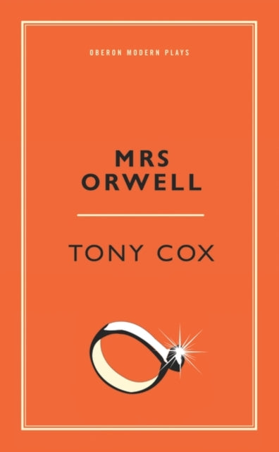 Binding: Paperback
Description: So what you want in a nutshell George is a mistress housekeeper nurse literary executor and mother for Richard? Based on actual events Mrs Orwell is the story of the marriage and literary partnership of George Orwell and Sonia Brownell.