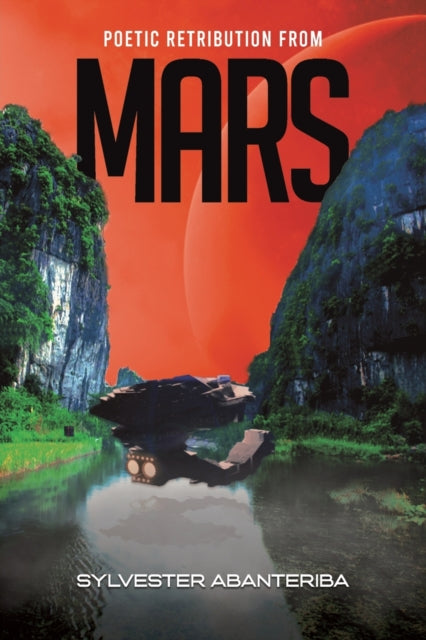 Binding: Paperback
Description: Select Guide Rating
Title: Poetic Retribution From Mars
Author(s): Abanteriba Sylvester
Publisher: Austin Macauley Publishers
Barcode: 9781786936042
Pages: 540 Pages, 0
Publication Date: 9/30/2022
Category: Science Fiction