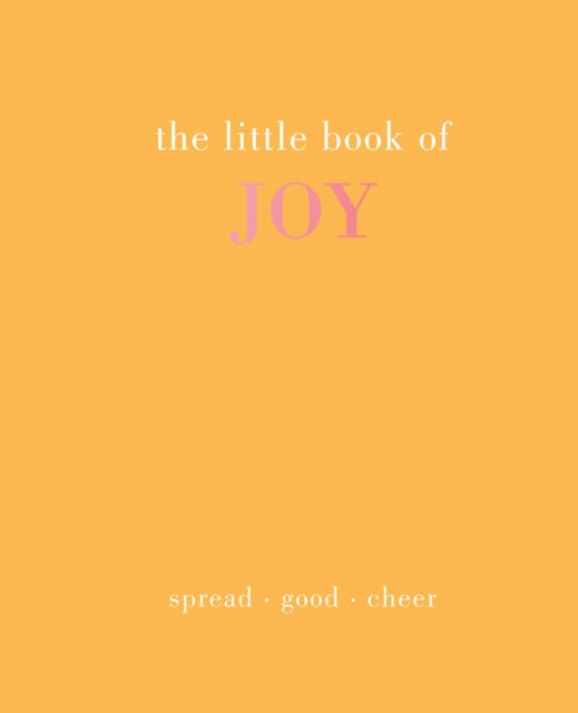 Binding: Hardcover
Description: With joyful tasks words of wisdom and simple yet practical tips for looking on the bright side of life The Little Book of Joy will show you how to sprinkle an extra serving of happiness into your every day.