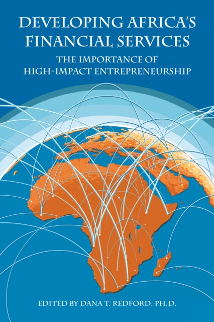 Binding: Hardcover
Description: Financial services are an essential element in powering entrepreneurial activity beyond resource extraction in Africa.