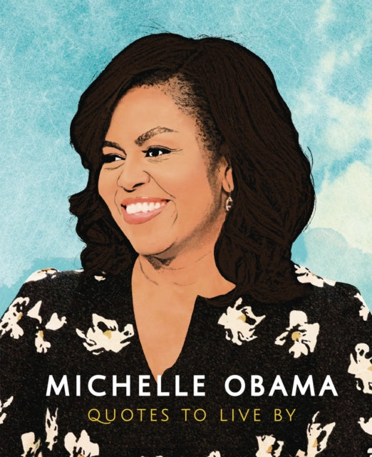 Binding: Hardcover
Description: A life - affirming collection of over 170 quotes from Michelle Obama.