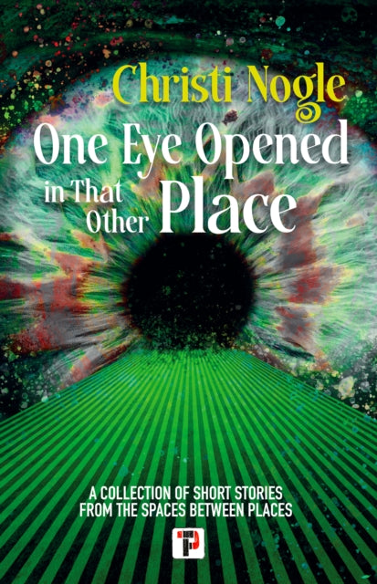 Binding: Paperback
Description: One Eye Opened in That Other Place collects Christi Nogle's best weird and fantastical stories. The collection focuses on liminal spaces and the borders between places and states of mind.