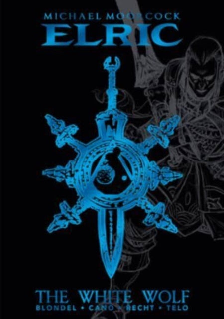 Moorcock Michael - Michael Moorcock's Elric Vol. 3: The White Wolf Deluxe Edition - Hardcover