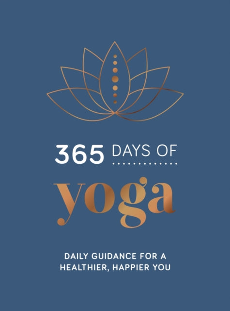 Binding: Hardcover
Description: Inhale calm exhale your cares. This book is a practical guide to yoga featuring 365 simple tips and quotes to help the reader perform a range of poses and incorporate mindfulness into everyday life.