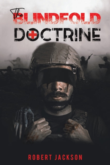 Binding: Paperback
Description: Select Guide Rating
Title: The Blindfold Doctrine
Author(s): Jackson Robert
Publisher: Austin Macauley Publishers
Barcode: 9781788480710
Pages: 310 Pages, 0
Publication Date: 8/31/2022
Category: Adventure