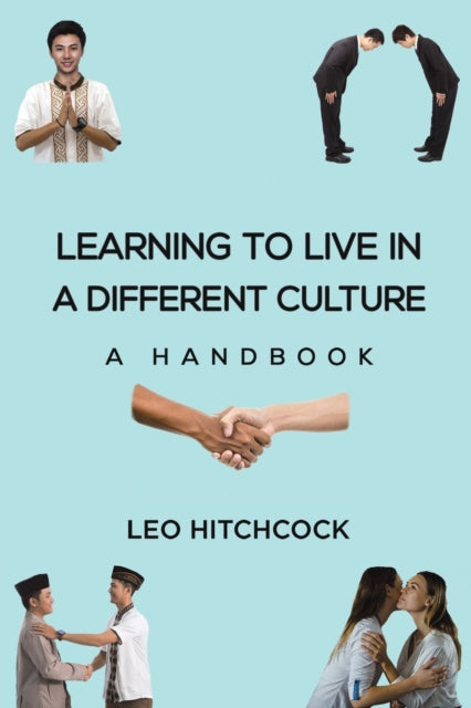 Binding: Paperback
Description: Select Guide Rating
Title: Learning To Live In A Different Culture A Handbook
Author(s): Hitchcock Leo
Publisher: Austin Macauley Publishers
Barcode: 9781788486569
Pages: 318 Pages, 0
Publication Date: 9/30/2022
Category: Adult Literacy Guides & Handbooks