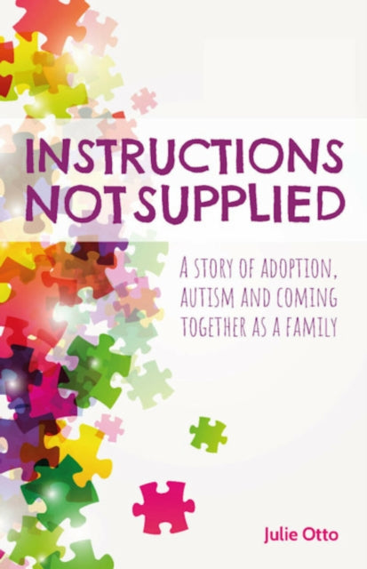 Binding: Paperback
Description: Instructions Not Supplied is the account of one family's experience in adopting three children each of whom turned out to have special needs and the challenges they have faced along the way.